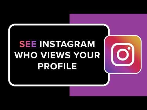 How to See Instagram Who Views Your Profile