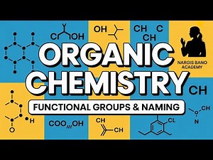 Class 9 | Organic Chemistry Chapter 13 | Functional Groups & Naming of Organic Compounds | FBISE