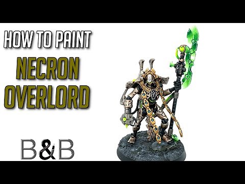 How to paint Necron Overlord