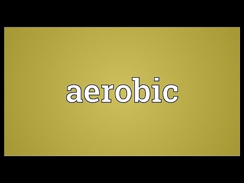 Aerobic Meaning