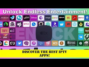 Discover the Best IPTV Apps!