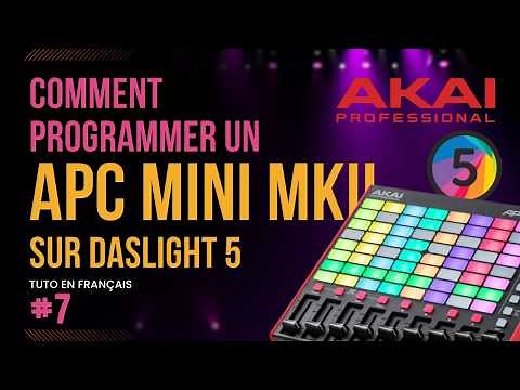 Comment connecter un APC mini MKII à Daslight 5 ?