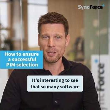 How to ensure a successful PIM selection in FMCG/CPG, start with customer data needs. #SyncForce