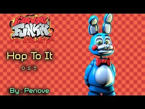 Hop to It - Toy Bonnie - Friday Night Funkin' Vs. FNAF 2 OST