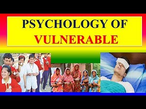 PSYCHOLOGY OF VULNERABLE - Applied psychology for Nursing