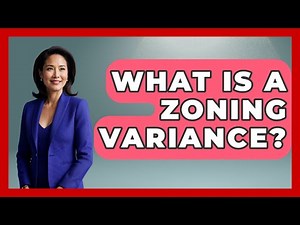 What Is A Zoning Variance? - Home Investing Experts