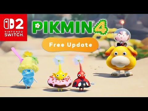 Pikmin 4 - Nintendo Switch 2 Update - Overview Trailer