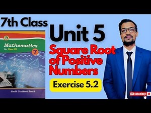 Unit 5|Square Root of positive Numbers| Exercise 5.2| Class 7th Maths| Sindhtextbookboard
