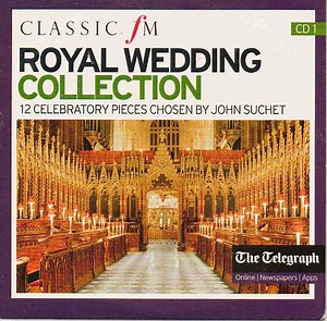 Various - Classic FM Royal Wedding Collection: CD1