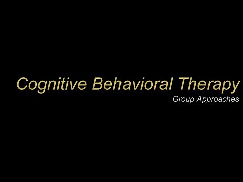 Cognitive Behavioral Therapy CBT Group Approaches
