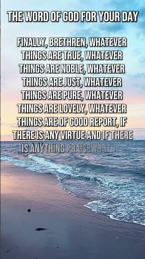 🧠 Bible Verse Of The Day: Philippians 4:8 Think on Noble Things!
