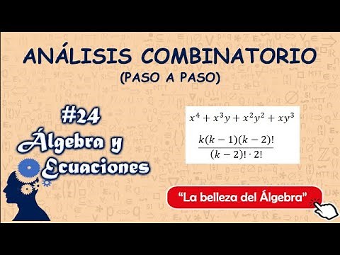 24/27 - Analisis Combinatorio Algebra y Ecuaciones | Ejercicios Resueltos (PASO A PASO)
