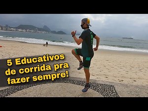 5 EXERCÍCIOS EDUCATIVOS pra usar antes de QUALQUER CORRIDA