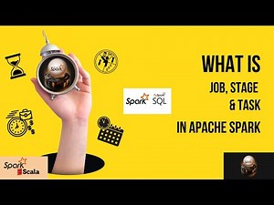 Job, Stage and Task in Apache Spark | PySpark interview questions