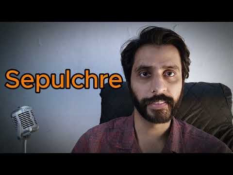 How To Pronounce Sepulchre