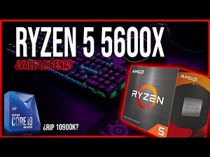 RYZEN 5 5600X ¿VALE LA PENA? | LordsTecno