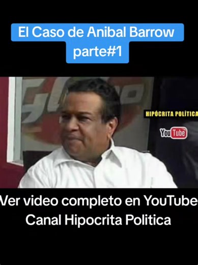 El Caso de Anibal Barrow parte 1 #Catrachos #504🇭🇳 #honduras🇭🇳504 #honduras #504🇭🇳🔥🔥viral
