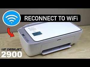 How to Reconnect HP DeskJet 2900 Series Printer to Wi-Fi - Complete Tutorial