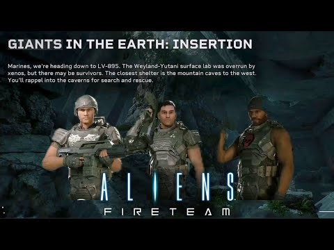 CROSS THE BRIDGE!! GIANTS IN THE EARTH: INSERTION - ALIENS FIRETEAM ELITE