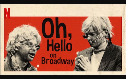 【Netflix】双口喜剧 你好，百老汇！官方双语字幕 Oh, Hello On Broadway (2017)