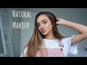NATURAL EVERYDAY MAKEUP ROUTINE!