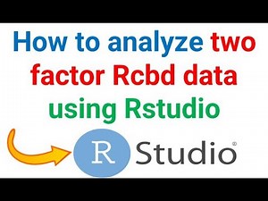 How to analyze RCBD data with two factors using Rstudio 2024