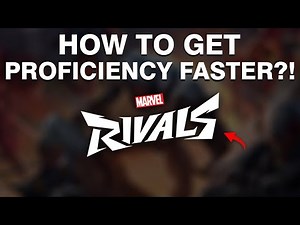 NEW*How to Get FAST Proficiency in Marvel Rivals (Level Up Quickly!)