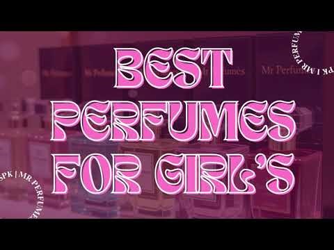 BEST PERFUMES FOR GIRL’S