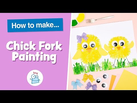 How To Make A Chick Fork Painting | Baker Ross