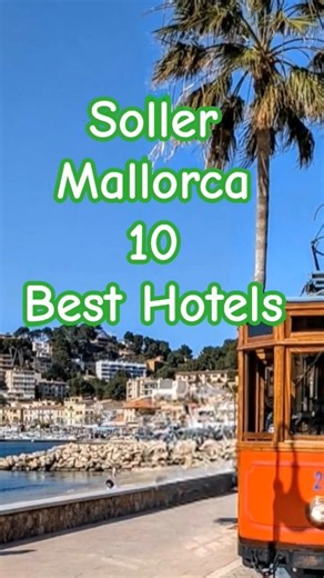 The 10 BEST places to stay in Soller, Mallorca!