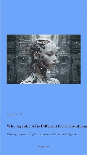 Today’s Question: Why Agentic AI different from Traditional AI? #machinelearning#llm #llmops