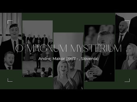 O Magnum Mysterium - Andrej Makor | VOCES CORDIS