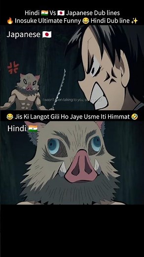 🔥 Hindi 🇮🇳 Vs Japanese 🇯🇵 Dub Lines | Inosuke Ultimate Funny 😂 Demon Slayer Hindi Dubbed