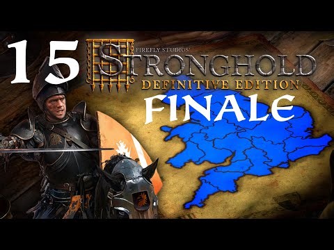 THE LAST BATTLE, WOLF'S END! Stronghold Definitive Edition - The Fallen Kingdom Campaign #15 Finale