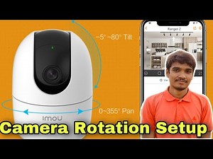 How To Rotate and Still Position Dahua imo Ranger ip Camera Setup Full Process In This Video