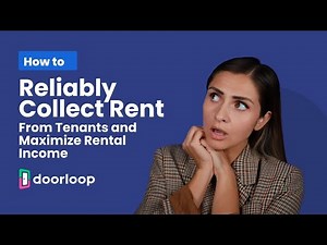 How to Reliably Collect Rent From Tenants and Maximize the Rental Income