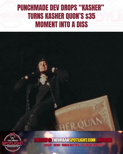 Punchmade Dev Turned Kasher Quon’s $35 Moment Into a Diss Track A viral confession just became rap ammo — and the internet caught it instantly. ⚡ Punchmade Dev drops “Kasher” right after Kasher Quon’s $35 reveal ⚡ The diss flips vulnerability into punchlines — no hesitation ⚡ Internet-first timing, calculated and cold ⚡ Fans split: ruthless hip-hop or crossing the line? 🔥 Bottom line: In today’s rap culture, everything is a bar — even real-life struggle. This wasn’t subtle, and it definitely wa