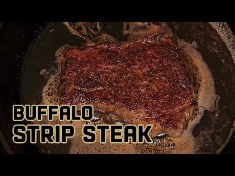 Cooking Bison New York Strip Steak | The Only Recipe You Need The Next Time You Cook Buffalo Meat!