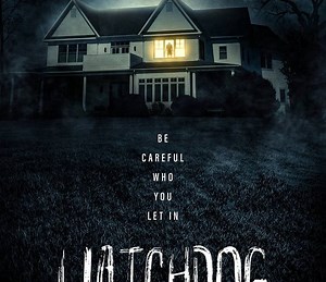Watchdog Summary, Trailer, Cast, Where to Watch and More