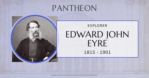 Edward John Eyre Biography | Pantheon