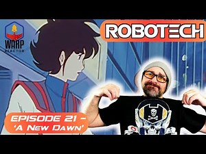 Robotech: Macross S1E21 'A New Dawn' - REACTION & REVIEW