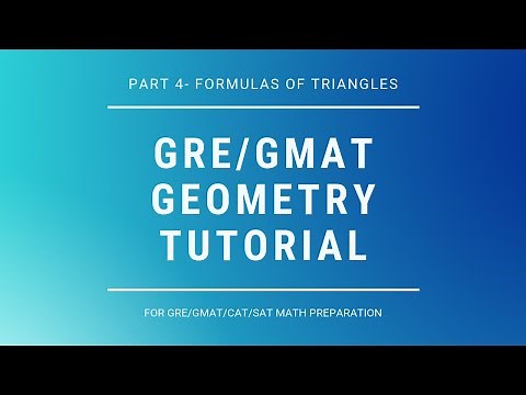 GRE Geometry Part 4 | Formulas of Triangles | GRE Math