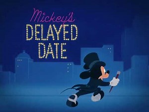Mickey Mouse - Mickey's Delayed Date • 1947 - Original RKO Titles