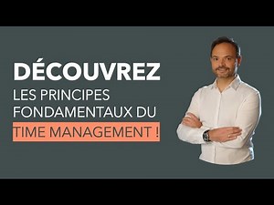 Formation Gestion de Projet #03 : Découvrez les principes fondamentaux du Time Management