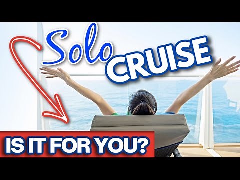 Doing a Solo Cruise? 8 Things to Consider First