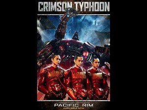 Pacific Rim: Crimson Typhoon theme