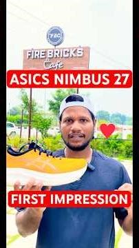 ASICS Nimbus 27 – First Run Impressions!