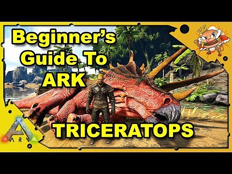 How to Get Started in ARK - A Beginners Guide How To Tame A Trike - Ark: Survival Evolved Episode 3
