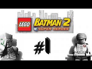 Lego Batman 2: DC Super Heroes Walkthrough / Gameplay Part 1 - Man of the Year