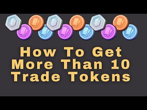 How to Get More Than 10 Trade Tokens | Clash Royale